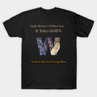 Mothers Of Black Sons T-Shirt